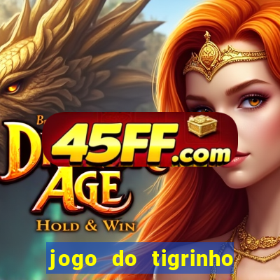jogo do tigrinho apk dinheiro infinito